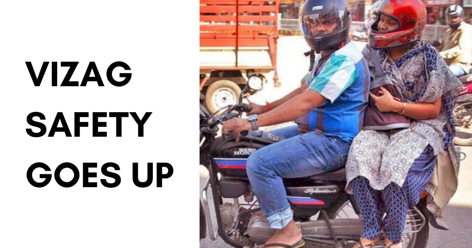 85 Riders In Vizag Wear Helmets A Helmet on Every Head or Just