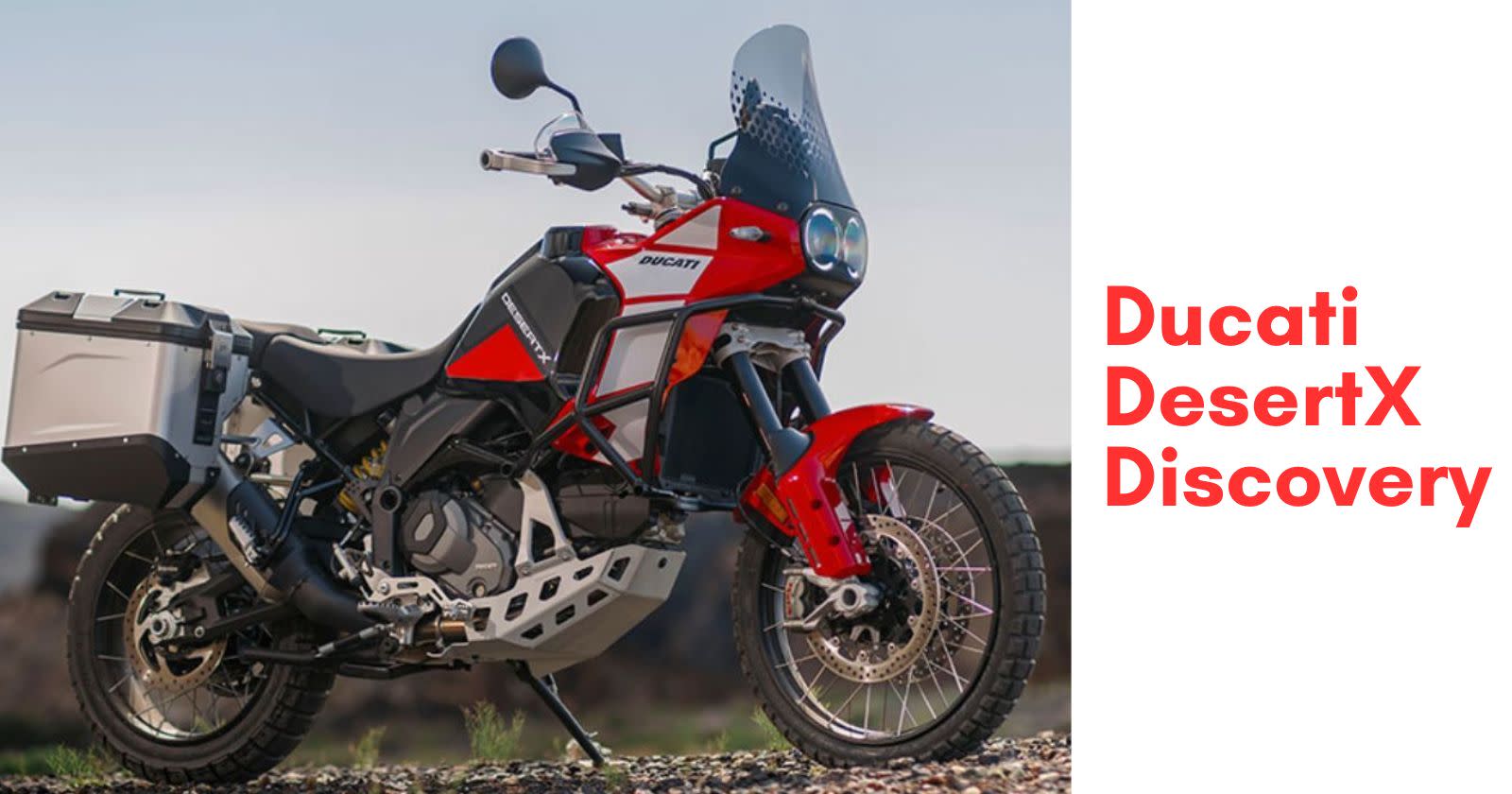 Ducati Unveils AdventureReady DesertX Discovery
