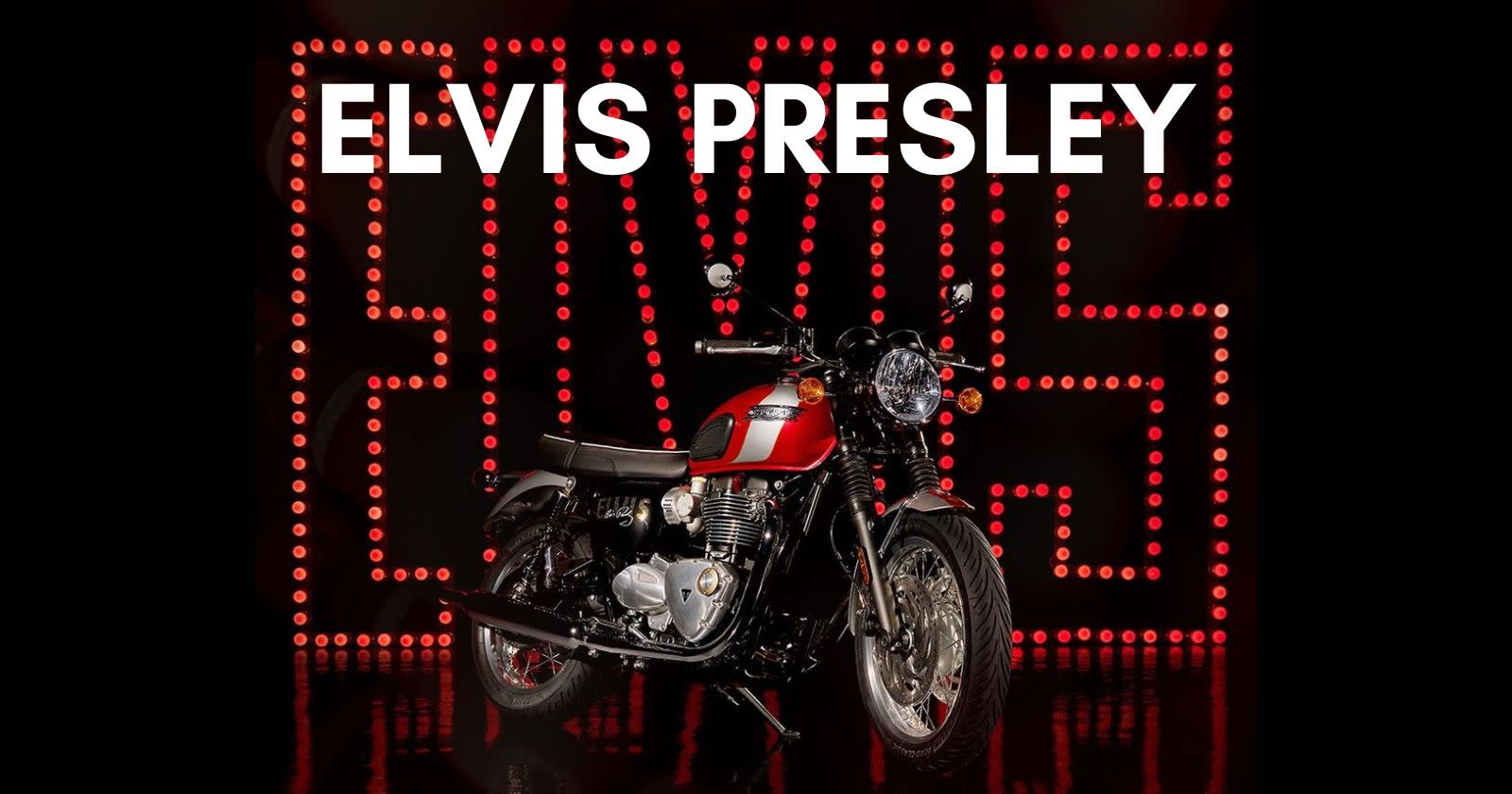 Triumph Bonneville T120 Elvis Presley Limited Edition Unveiled