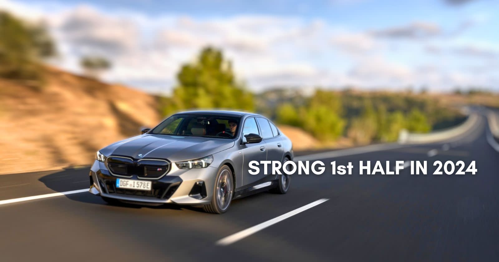 BMW First Half of 2024 Marked With Strong EV Sales And Luxury Growth