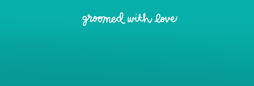 Groomed With Love Green Background and White Text