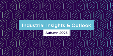 Industrial Insights & Outlook | Autumn 2026