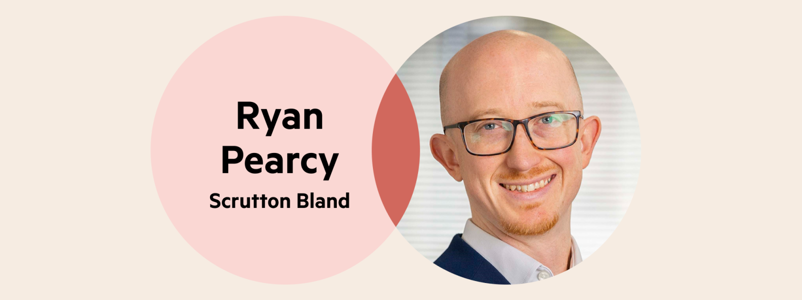 A Venn Diagram: the left circle is pale pink with the words 'Ryan Pearcy, Scrutton Bland', the right circle is Ryan's headshot, and where the circles cross over is deep pink.