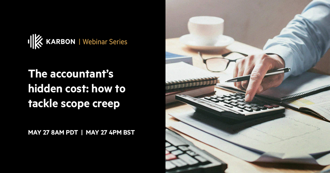 The accountant’s hidden cost: how to tackle scope creep | Karbon resources
