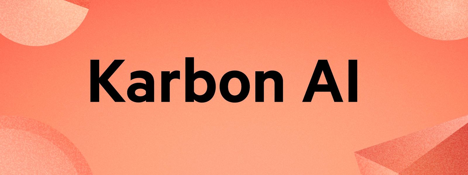 The hero image that is introducing Karbon AI. It's a vibrant coral background with textured geometric shapes in each corner, and the words 'Karbon AI' in black in the center.