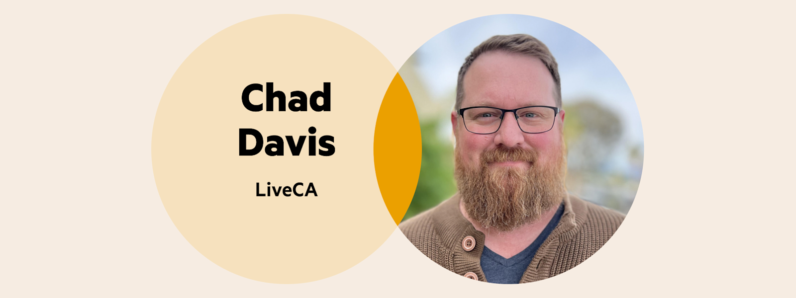 A Venn diagram—the left circle is yellow with 'Chad Davis LiveCA', the right circle is Chad's picture (he has a beard and glasses).