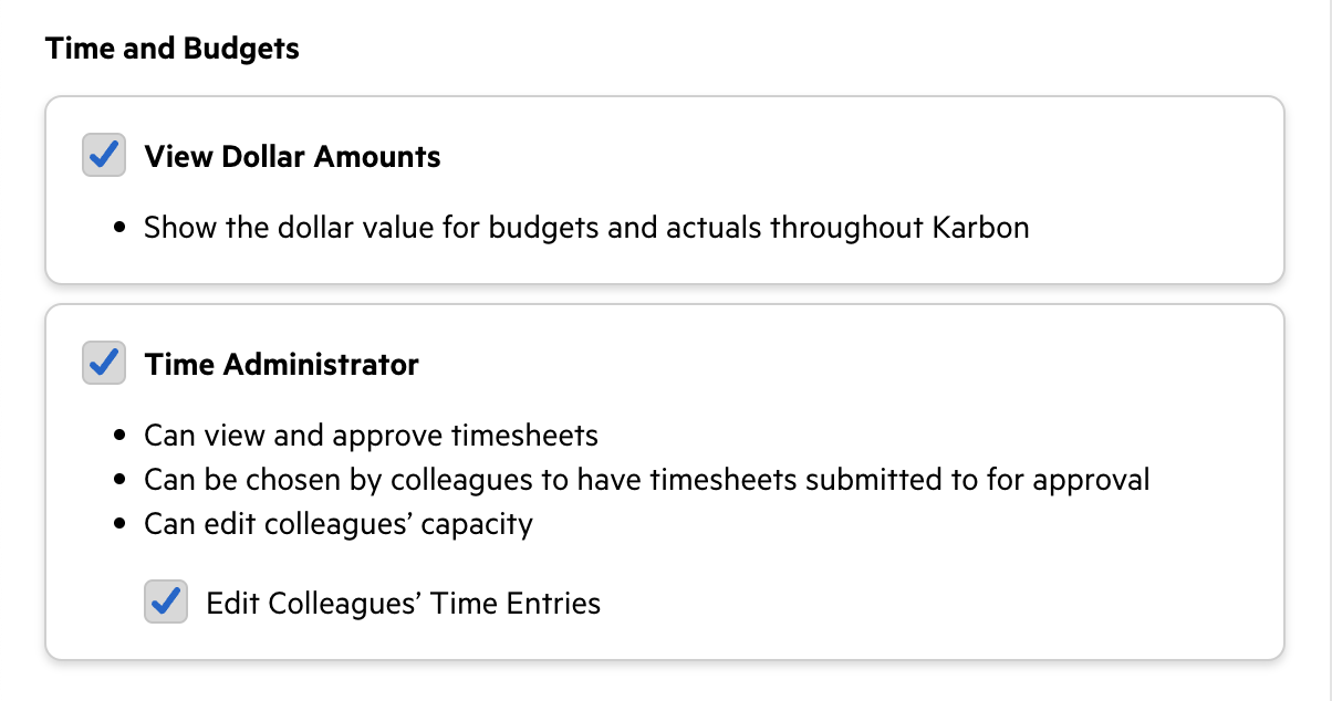 The permissions screen in Karbon for Time and Budgets. There is a new permission in the Time Administrator section called 'Edit Colleagues' Time Entries'.