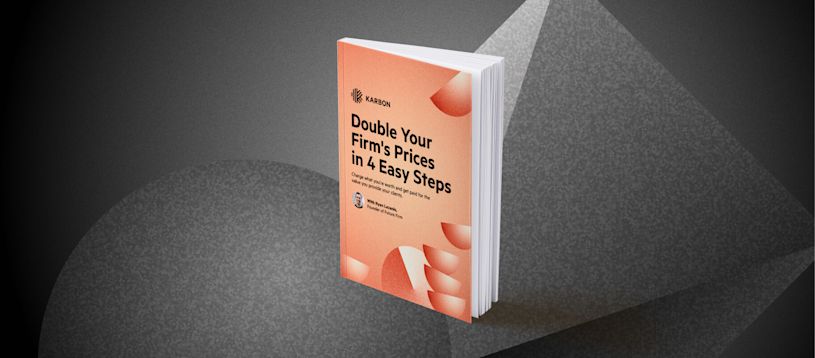 The cover of a Karbon Magazine ebook that was written with Ryan Lazanis from Future Firm. The cover is a textured coral color, with half-moon shapes that appear as if they're falling from the top of the cover and stacking on the bottom. The cover includes the title of the ebook 'The Pricing Playbook: Double Your Firm's Prices in 4 Easy Steps' and the byline 'Charge what you're worth and get paid for the value you provide your clients'.