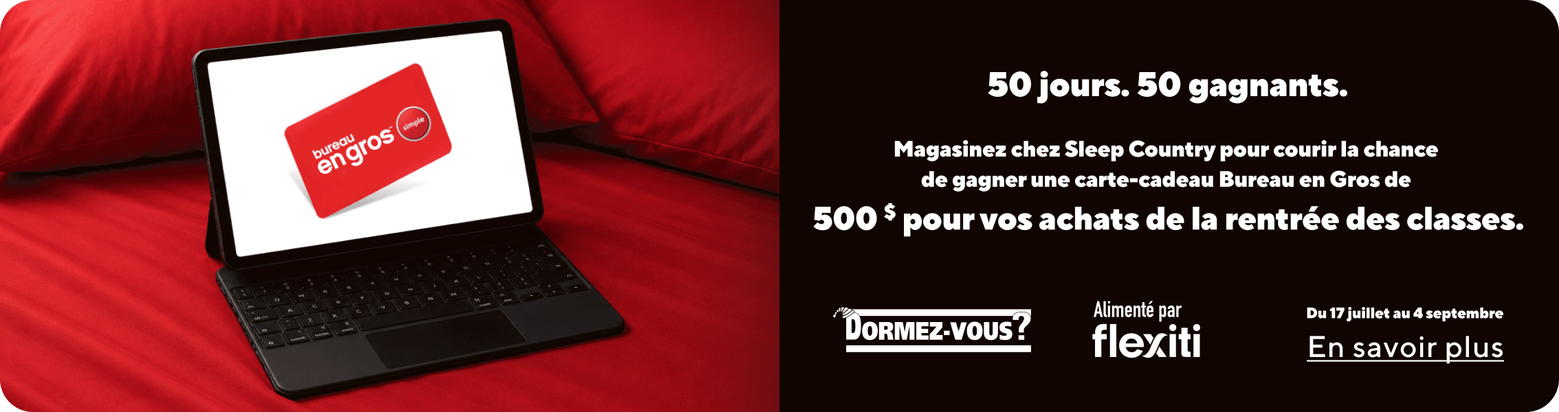 Magasinez chez Sleep Country pour courir la chance de gagner une carte-cardeau Bureau en Gros de 500 $.