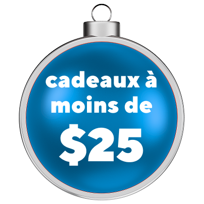 Magasinez Cadeaux à moins de 25 $