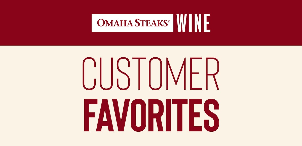 Omaha Steaks Wine Customer Favorites