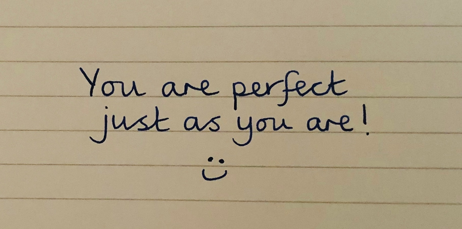 Perfect just as you are