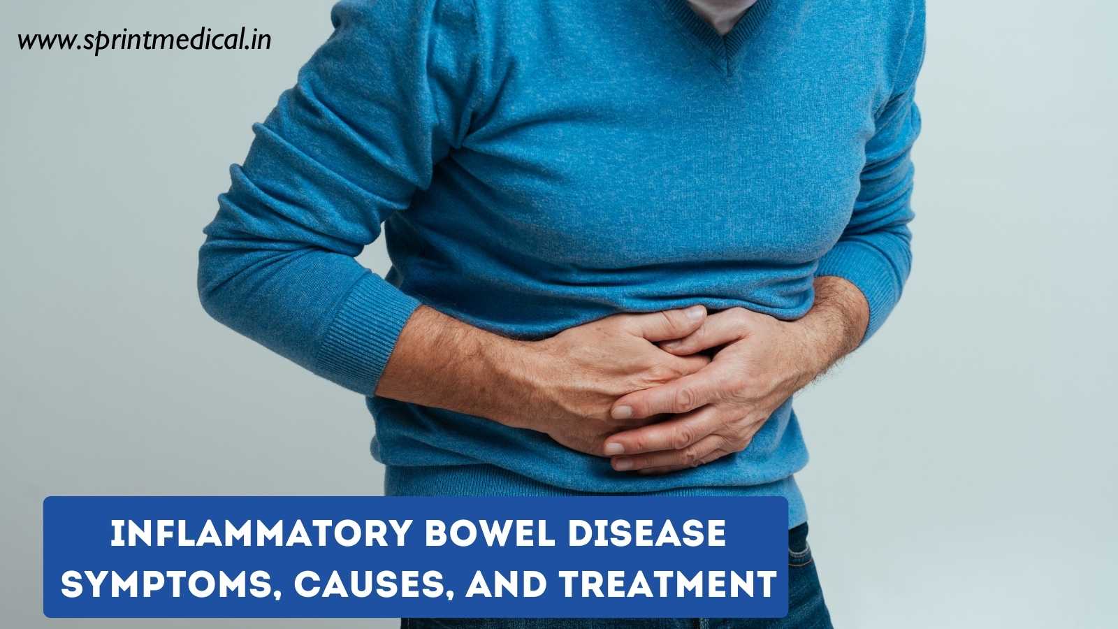 Inflammatory Bowel Disease Symptoms, Causes, and Treatment