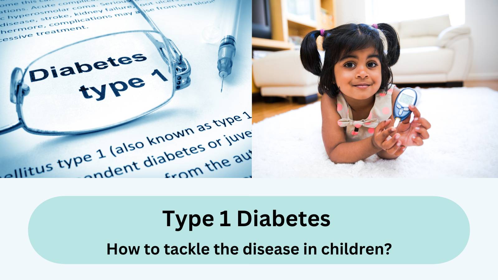 Type 1 Diabetes in Childrer