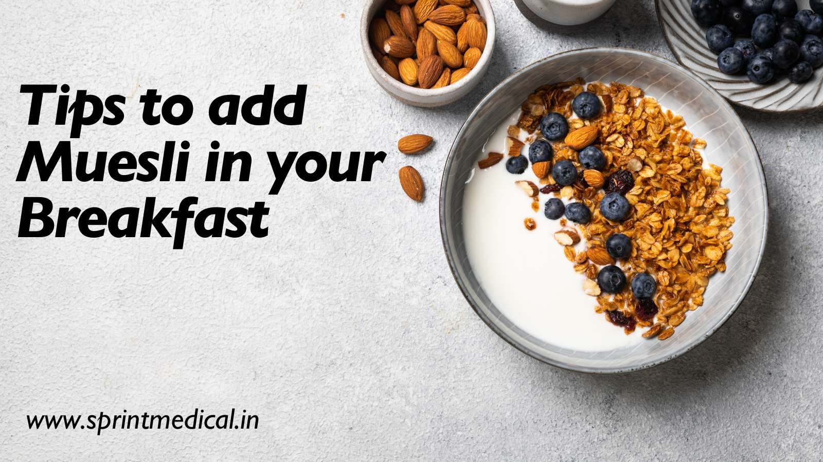 Tips to add Muesli in your Breakfast