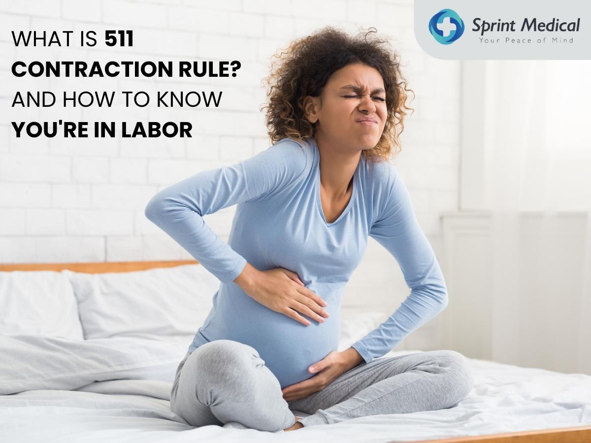 What is 511 Contraction Rule and How to Know You-re in Labor