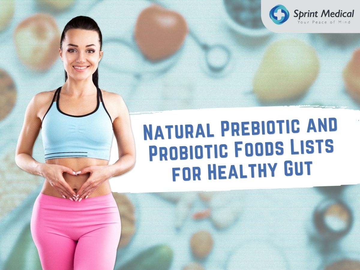 Natural Prebiotic and Probiotic Foods Lists for Healthy Gut
