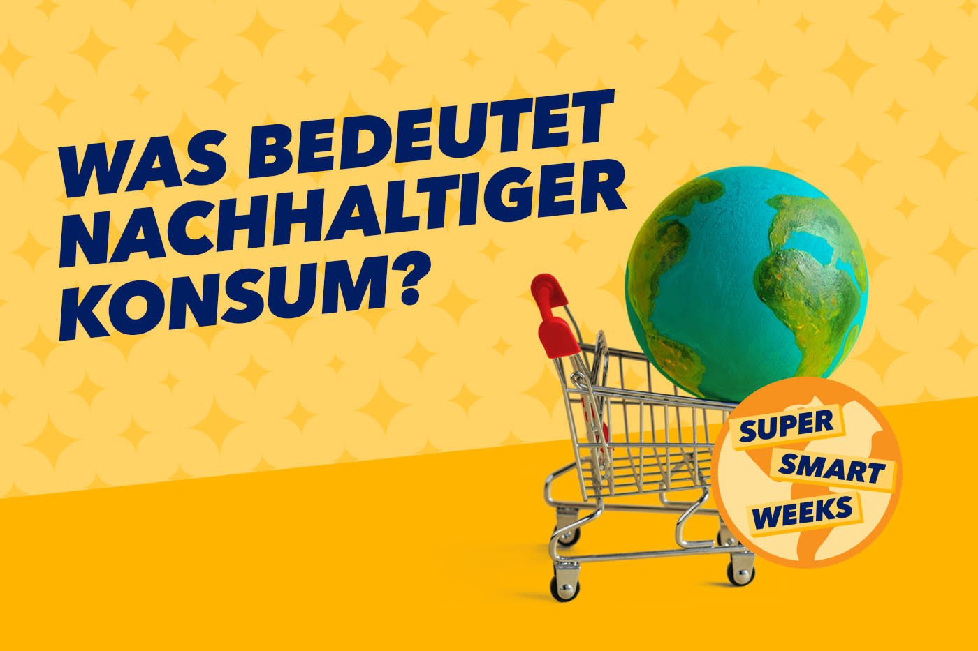 Was bedeutet nachhaltiger Konsum? | Erfahren Sie mehr über nachhaltiges