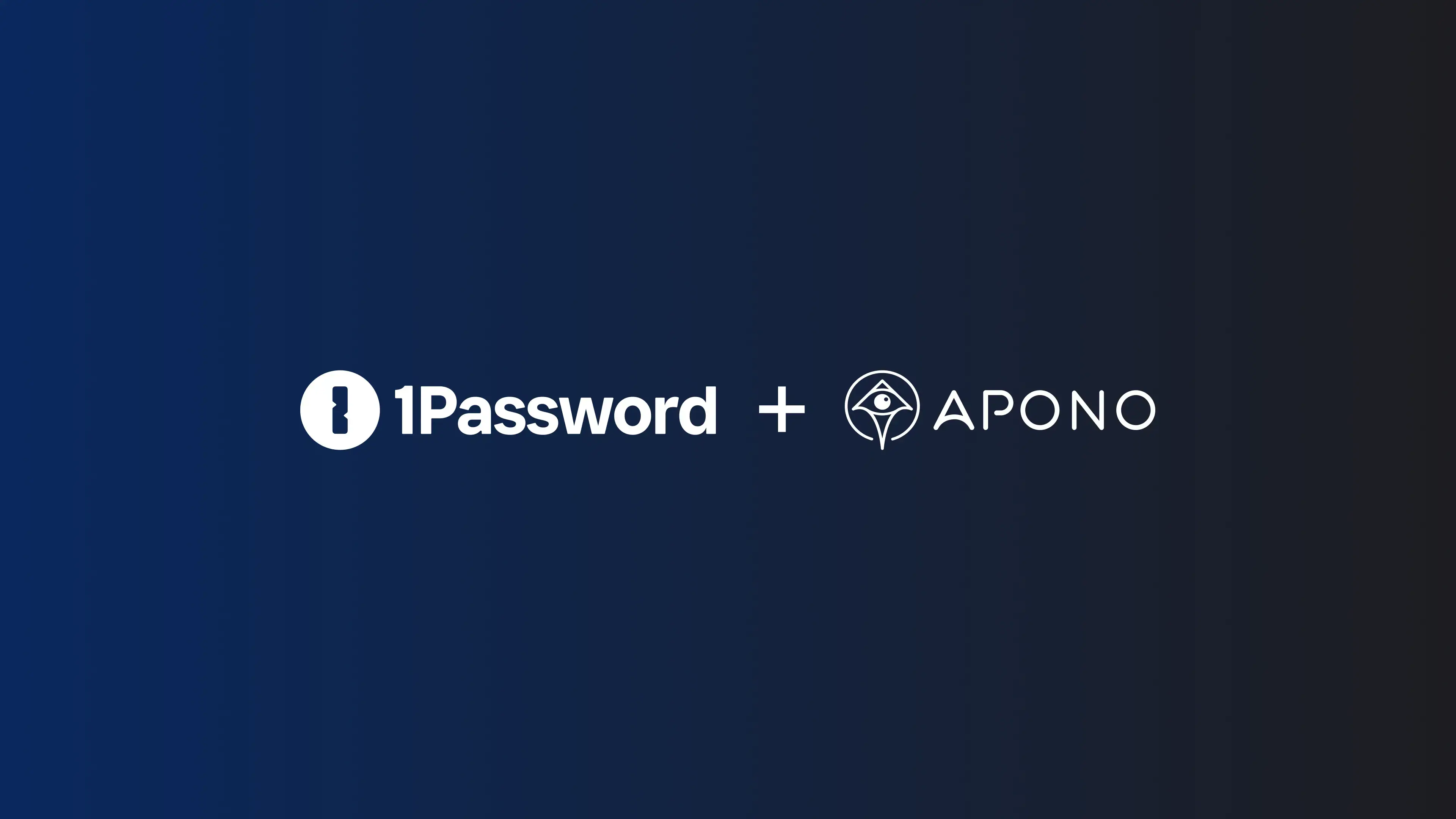 Welcoming Apono to 1Password