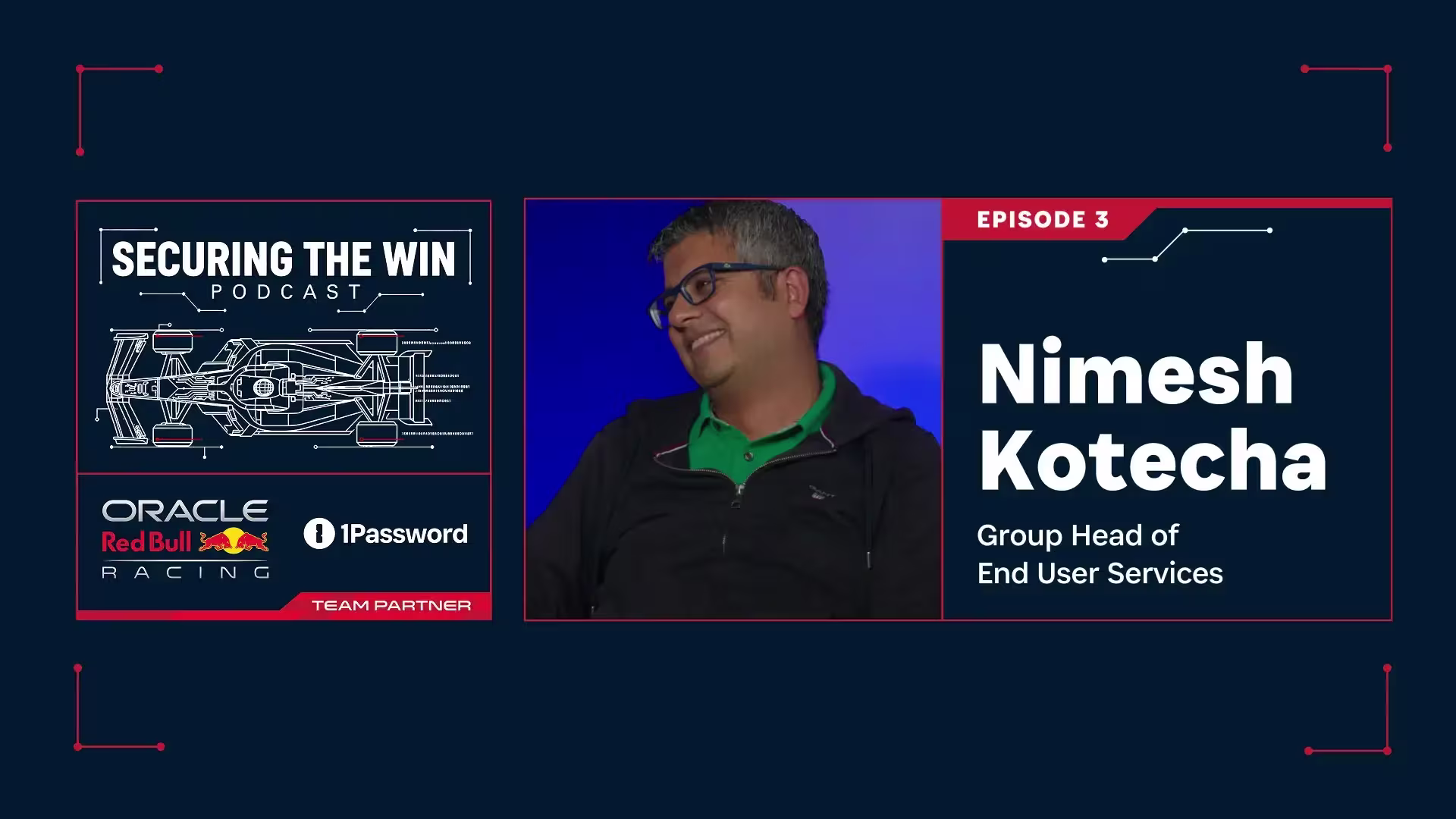 Securing the Win - Episode 3: Nimesh Kotecha, Group Head of End User Services at Oracle Red Bull Racing