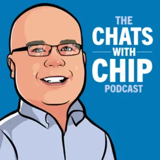 Image of the Chats with Chip podcast