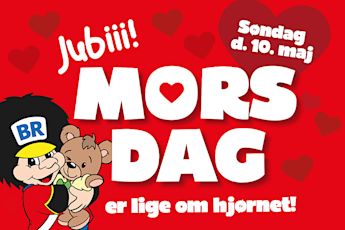 Jubiii! Mors dag er lige om hjørnet!