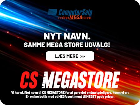 ComputerSalg er blevet til CS MEGASTORE - samme service, endnu tydeligere sortiment