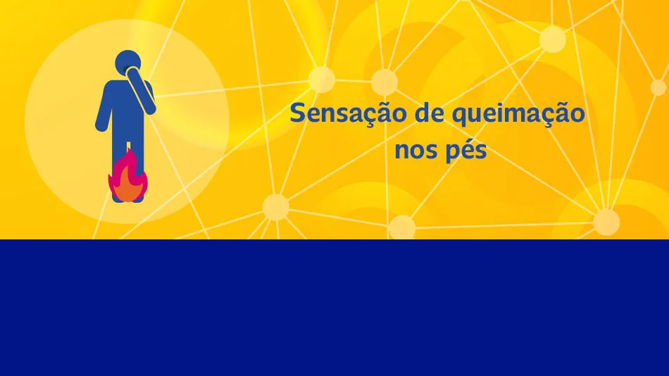 Sensacao de queimação nos pés