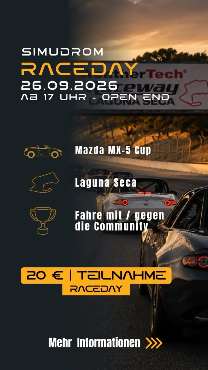 Es ist Raceday 🏎️

Fahre mit der Community am Samstag auf Laguna Seca um die Wette.
Im MX5-CUP Auto die Grenzen ausloten und echtes Racing erleben. 

Fahre gegen 6 Leute gleichzeitig und sicher dir deinen Platz auf dem Podium. 

Oder hab einfach nur eine gute Zeit unter Gleichgesinnten im Simudrom!

Wir freuen uns auf dich.

#simudrom #simracingwien #simracing #raceday