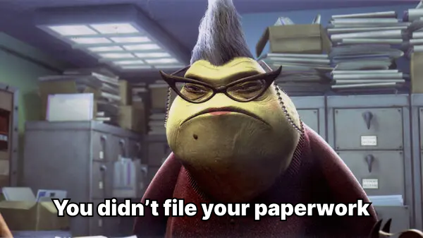 you-didnt-file-your-paperwork