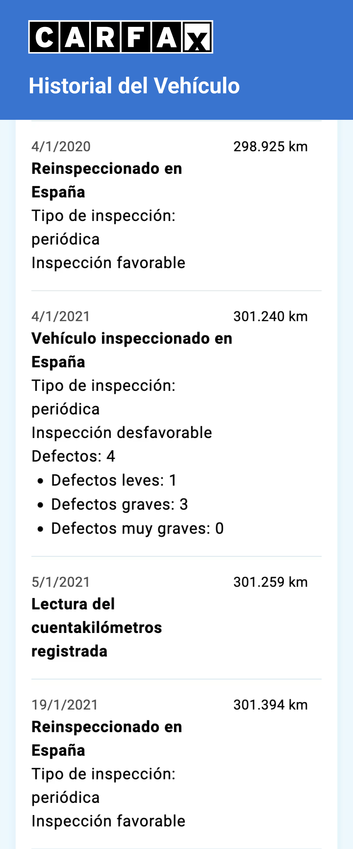 Historial de inspecciones del vehículo en España de enero de 2020 a enero de 2021: dos favorables, una desfavorable con 4 defectos y una lectura del cuentakilómetros.