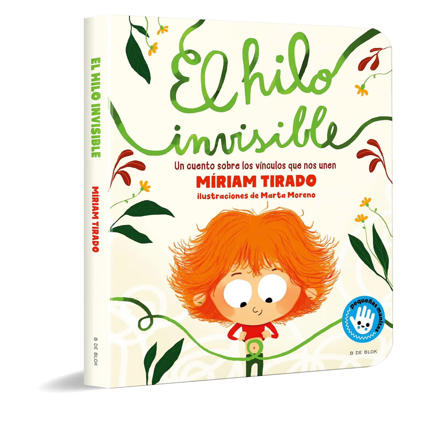 El hilo invisible (libro de cartón): Un cuento sobre los vínculos que nos unen