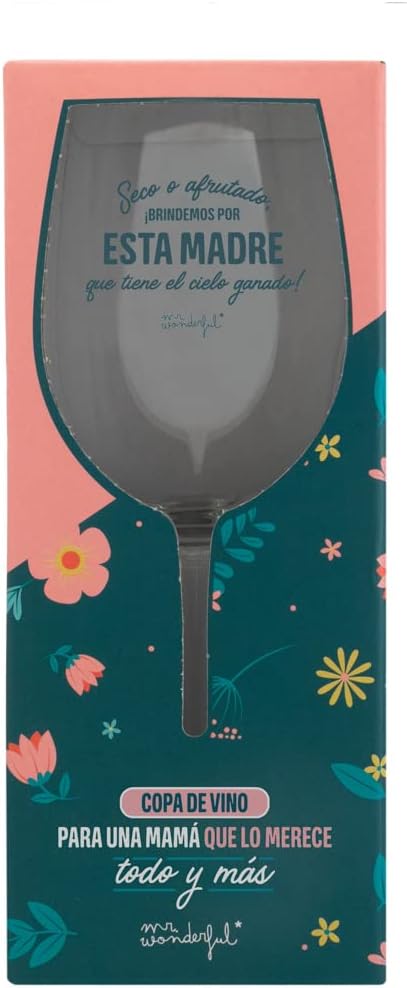 Mr. Wonderful WOA11773ES Copa de vino - Seco o afrutado, ¡brindemos por esta madre que tiene el cielo ganado, 470 Mililitros