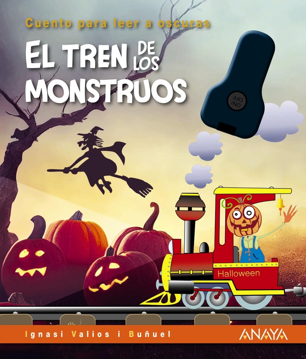 El tren de los monstruos: Cuento para leer a oscuras