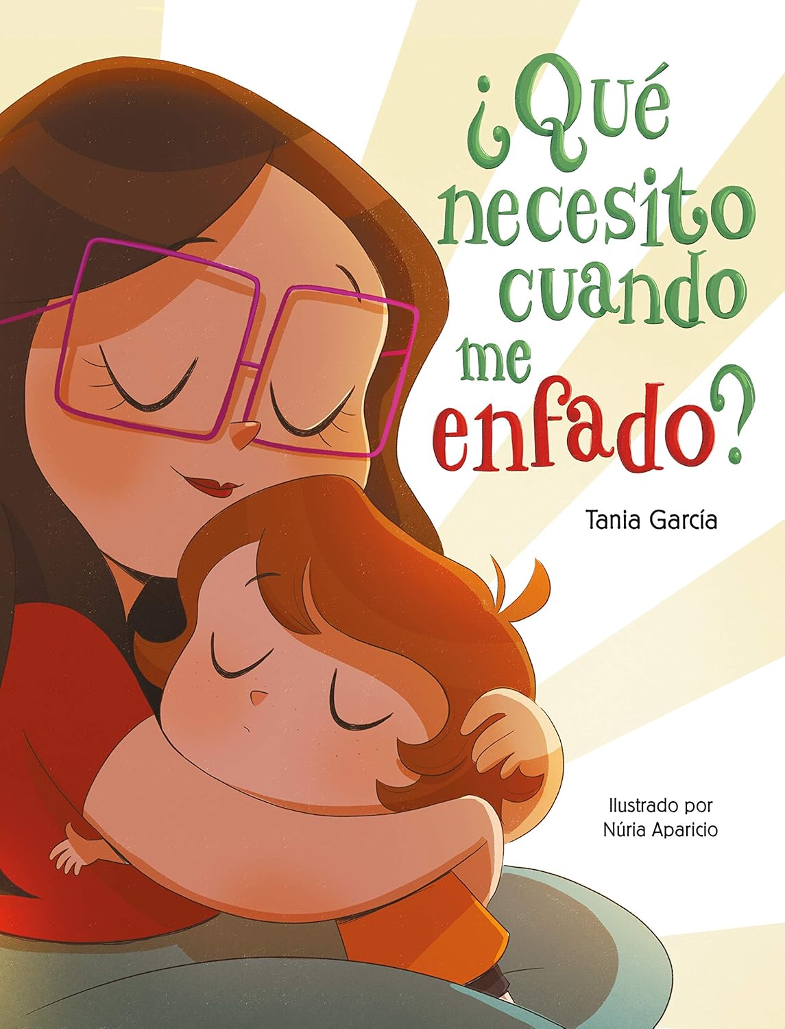 ¿Qué necesito cuando me enfado? (¿Qué necesito cuando...?) (Emociones, valores y hábitos)
