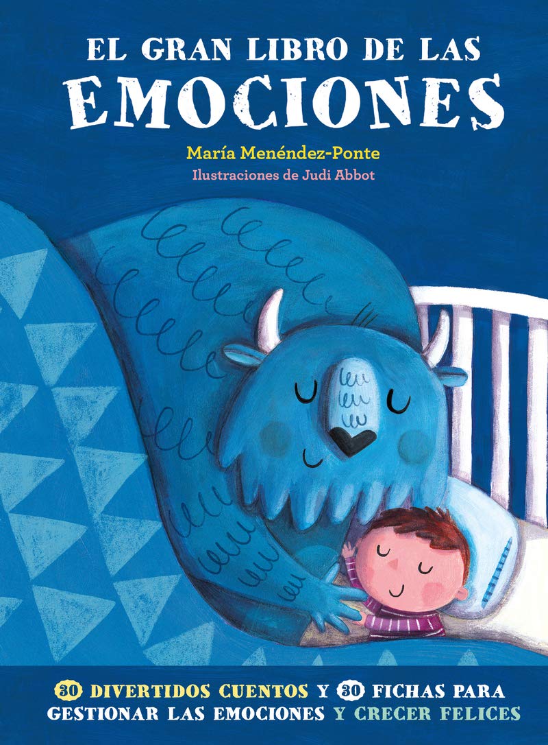 El gran libro de las emociones. El bestseller sobre educación emocional