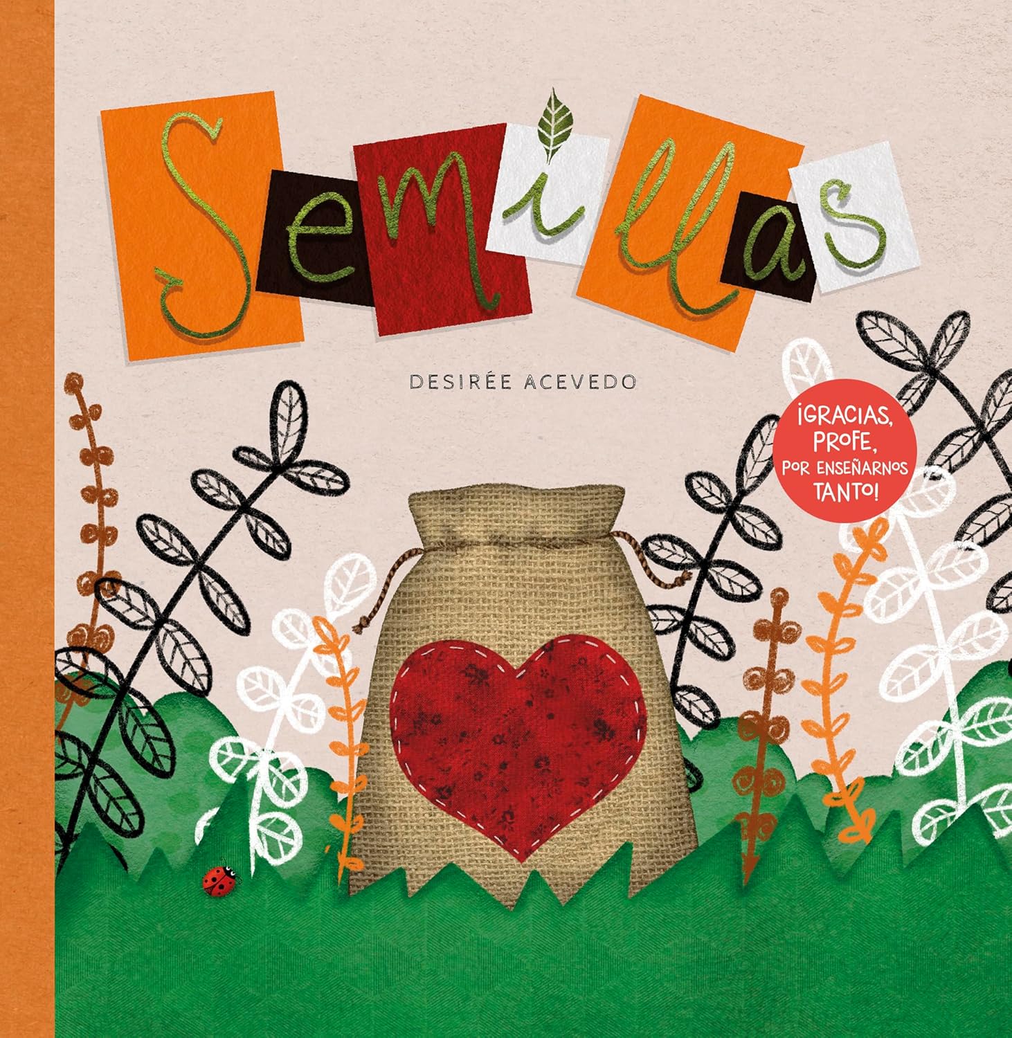 Semillas: El regalo de fin de curso perfecto para profesores y profesoras (Cuentos infantiles ilustrados)