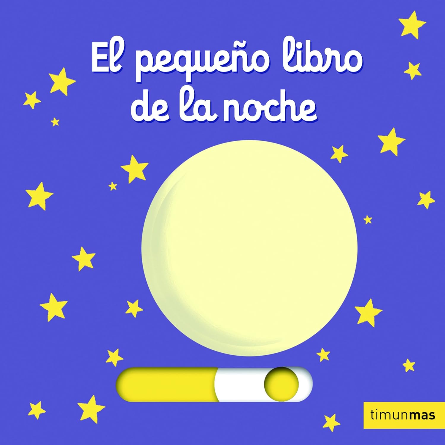 El pequeño libro de la noche (Libros con mecanismos)