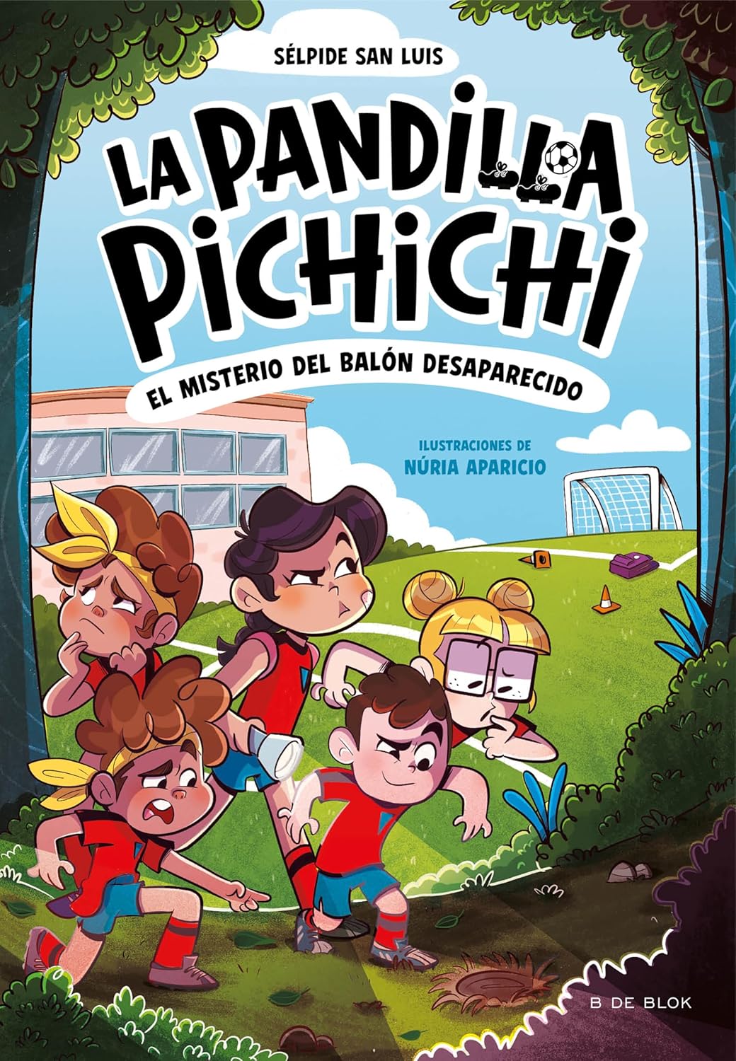 La Pandilla Pichichi 1 - El misterio del balón desaparecido