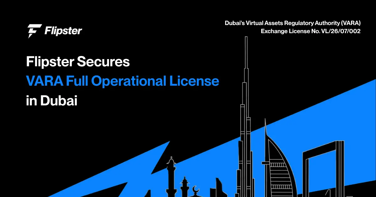 A New Milestone for Flipster: Our Full VARA Operational License in the UAE