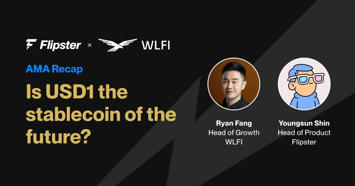 Flipster x WLFI: USD1 Partnership AMA Recap