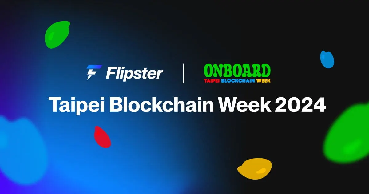 Flipster Joins Taipei Blockchain Week 2024 as Gold Sponsor