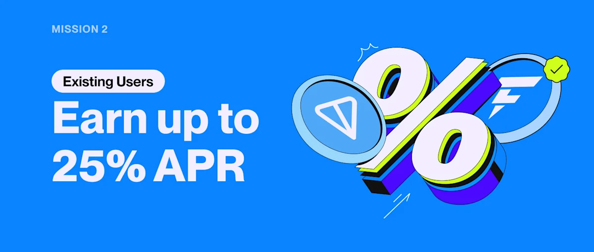 03 TON Earn APR 25%
