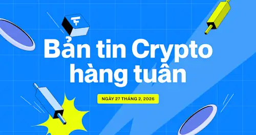 Flipster Bản tin Crypto hàng tuần (27 tháng 2)