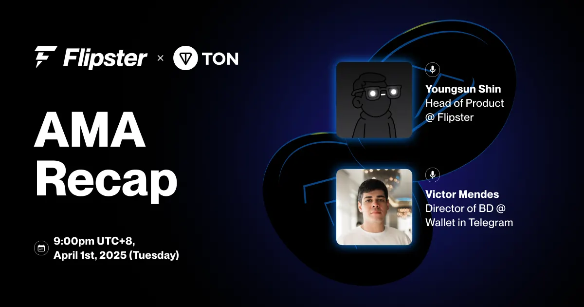 Flipster x TON Partnership Spotlight AMA Recap