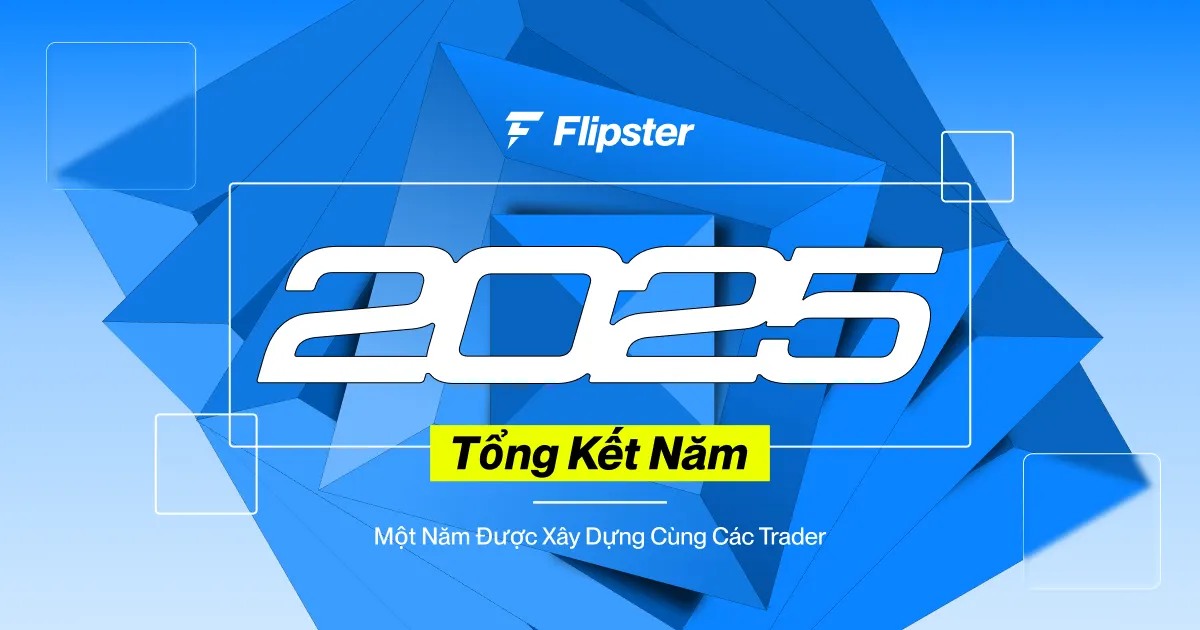 Flipster 2025 – Tổng Kết Năm
