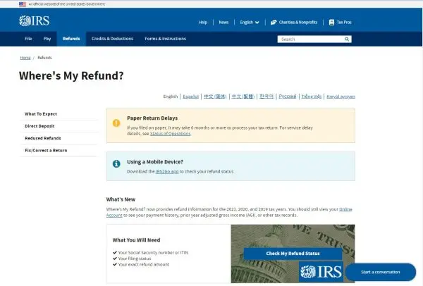 Where’s My Refund, IRS site, allows you to check on the status of your refund.