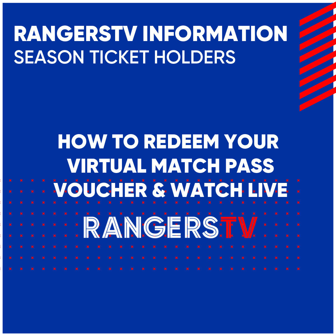 How To Redeem Your Virtual Match Pass Rangers Football Club
