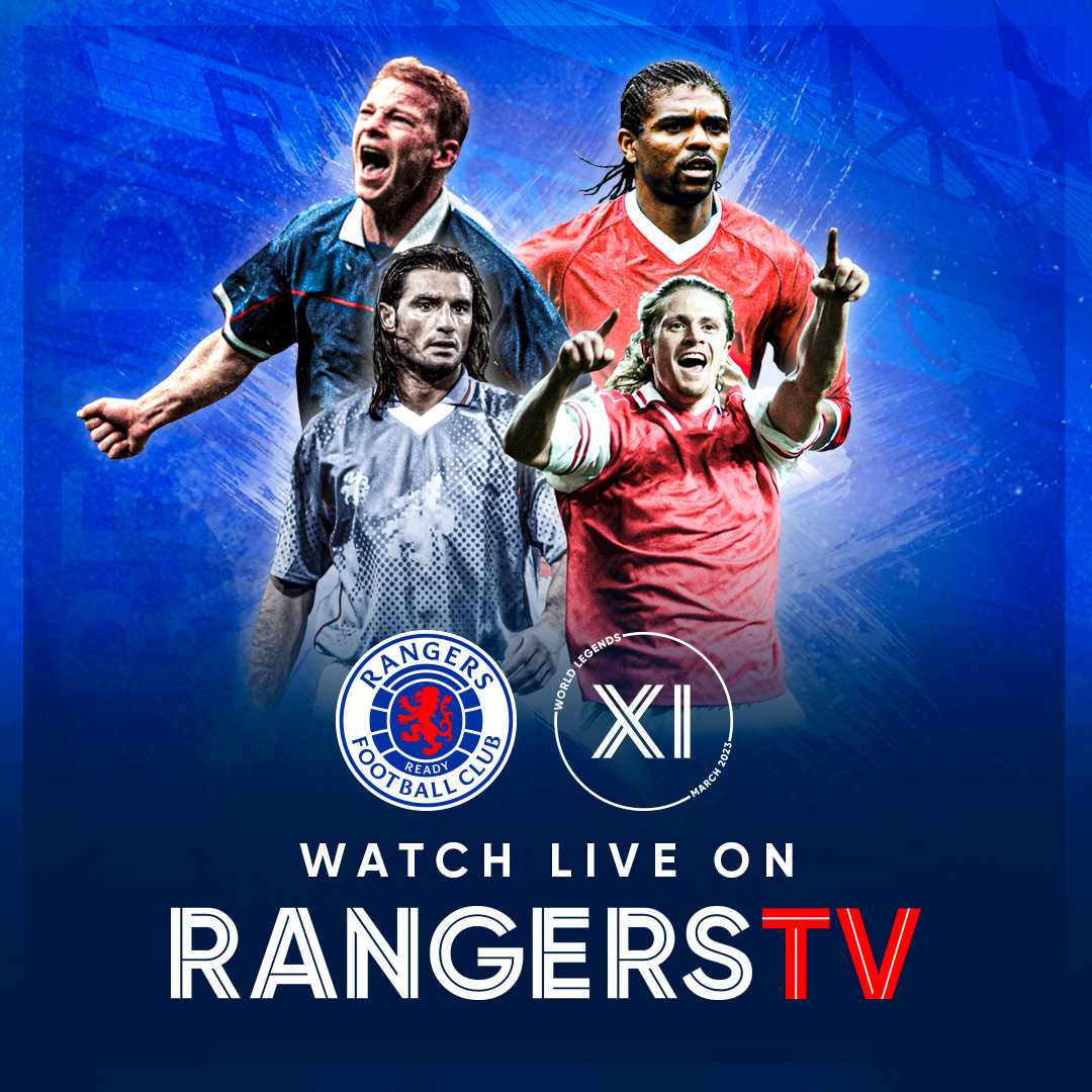 Watch Weekend Of Legends II Match Live On RangersTV! | Rangers Football ...