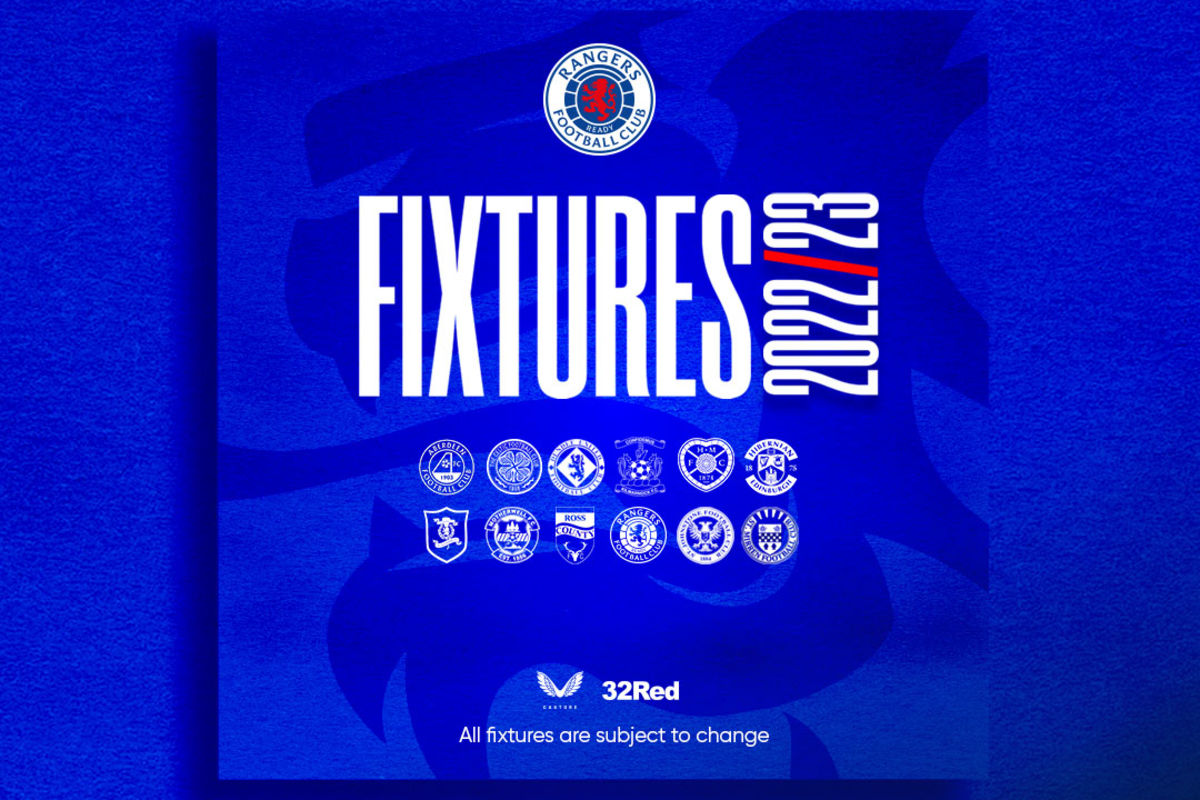 Rangers Season 2022/23 Fixtures Announced | Rangers Football Club Rangers Season 2022/23 Fixtures Announced | Rangers Football Club